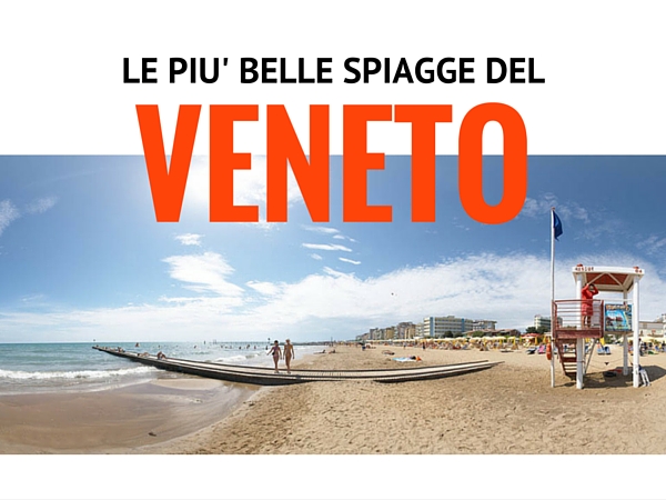 Le Più Belle Spiagge Del Veneto