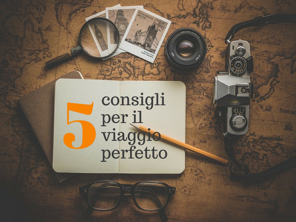 consigli-per-il-viaggio-perfetto