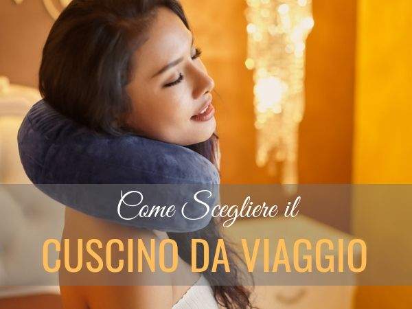 cuscino-da-viaggio-consigli