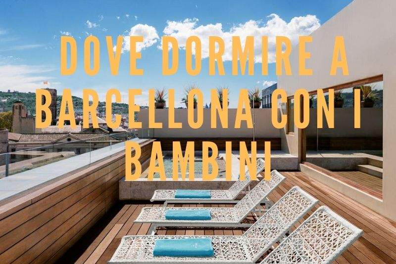 dove-dormire-barcellona-con-bambini